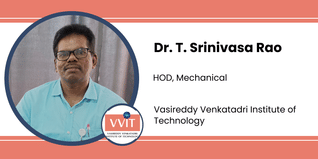 Vasireddy Venkatadri Institute of Technology, HOD, Mechanical: Dr. T. Srinivasa Rao Interview